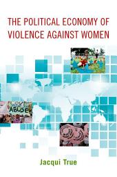 Icon image The Political Economy of Violence against Women