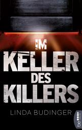Icon image Im Keller des Killers: Thriller