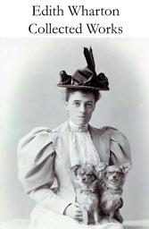 Icon image Collected Works of Edith Wharton