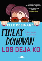 Icon image Finlay Donovan los deja KO