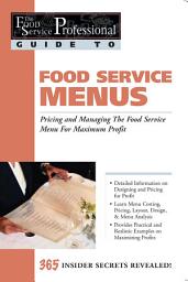 Icon image Food Service Menus: Pricing and Managing the Food Service Menu for Maximum Profit