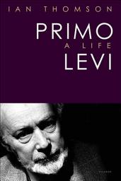 Icon image Primo Levi: A Life