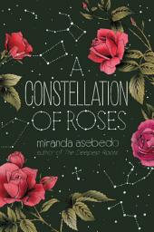 Icon image A Constellation of Roses
