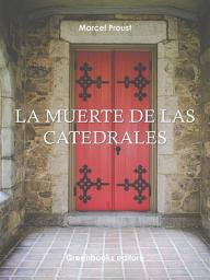 Icon image La muerte de las catedrales