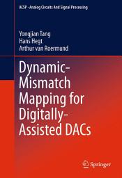 Icon image Dynamic-Mismatch Mapping for Digitally-Assisted DACs