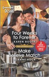 Icon image Four Weeks to Forever & Make Believe Match