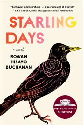 Icon image Starling Days: A Novel