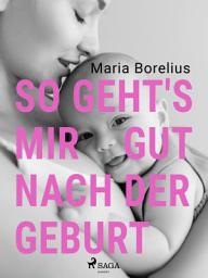 Icon image So geht's mir gut nach der Geburt
