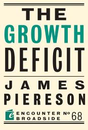 Icon image The Growth Deficit