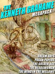 Icon image The Kenneth Grahame MEGAPACK®