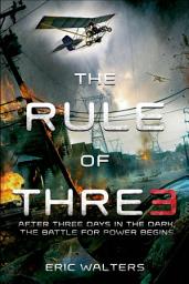 Icon image The Rule of Three: Volume 1