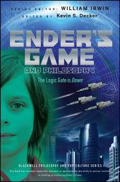 Icon image Ender's Game and Philosophy: The Logic Gate is Down