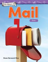 Icon image The History of Mail: Data: Read Along or Enhanced eBook