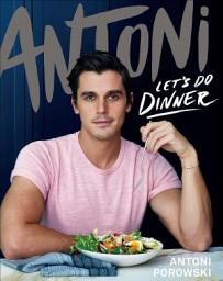 Icon image Antoni: Let's Do Dinner