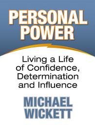 Icon image Personal Power: Living a Life of Confidence, Determination and Influence