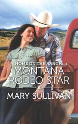 Icon image Home on the Ranch: Montana Rodeo Star