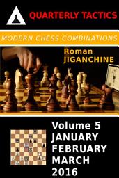 Icon image Modern Chess Combinations - January, February, March 2016