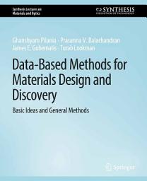 Icon image Data-Based Methods for Materials Design and Discovery: Basic Ideas and General Methods