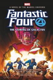Icon image Fantastic Four: The Coming of Galactus Prose Novel