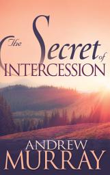 Icon image The Secret of Intercession