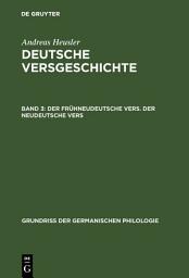 Icon image Der frühneudeutsche Vers. Der neudeutsche Vers: Ausgabe 2
