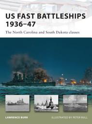 Icon image US Fast Battleships 193647: The North Carolina and South Dakota classes