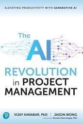 Icon image The AI Revolution in Project Management: Elevating Productivity with Generative AI