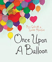 Icon image Once Upon a Balloon