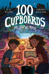 Icon image 100 Cupboards: The Graphic Novel