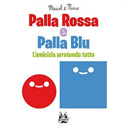 Icon image Palla Rossa e Palla Blu: Palla Rossa e Palla Blu