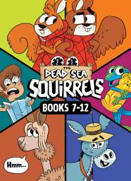 Icon image The Dead Sea Squirrels Set Books 7-12: Merle of Nazareth / A Dusty Donkey Detour / Jingle Squirrels / Risky River Rescue / A Twisty-Turny Journey / BabbleLand Breakout