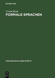 Icon image Formale Sprachen: Mit Anwendungen auf die Beschreibung natürlicher Sprachen