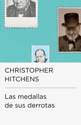 Icon image Las medallas de sus derrotas (Colección Endebate)