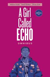 Icon image A Girl Called Echo Omnibus