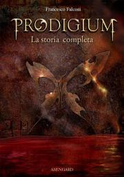 Icon image Prodigium - La storia completa
