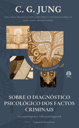 Icon image Sobre o Diagnóstico Psicológico dos Factos Criminais