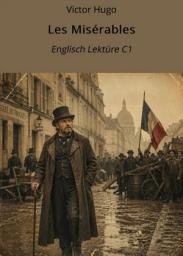 Icon image Les Misérables: Englisch Lektüre C1