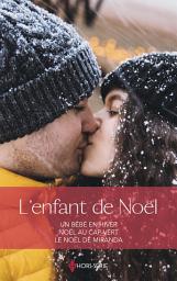 Icon image L'enfant de Noël: Un bébé en hiver - Noël au Cap-Vert - Le Noël de Miranda