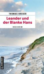 Icon image Leander und der Blanke Hans: Inselkrimi