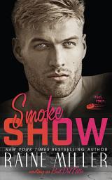 Icon image Smokeshow: A Hockey Love Story