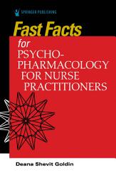 Icon image Fast Facts for Psychopharmacology for Nurse Practitioners