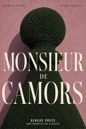 Icon image Monsieur de Camors: A Novel of the Second Empire
