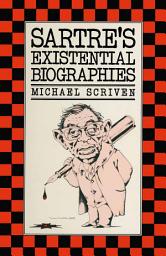 Icon image Sartre's Existential Biographies