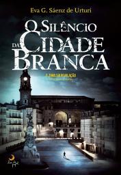 Icon image O Silêncio da Cidade Branca