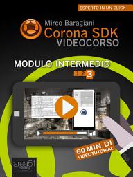 Icon image Corona SDK Videocorso. Modulo intermedio: Volume 3