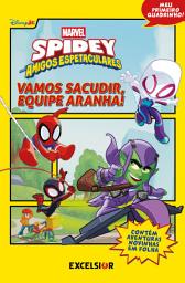 Icon image Spidey e seus amigos espetaculares – Vamos sacudir, Equipe Aranha!