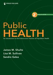 Icon image Public Health: An Introduction to the Science and Practice of Population Health, Edition 2
