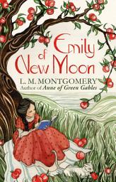 Icon image Emily of New Moon: A Virago Modern Classic