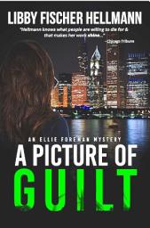 Icon image A Picture Of Guilt: An Ellie Foreman Mystery