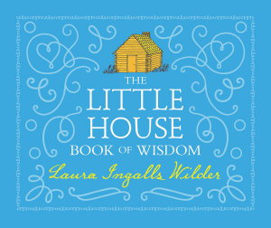 Icon image The Little House Book of Wisdom